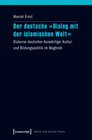 Buchcover Der deutsche »Dialog mit der islamischen Welt«