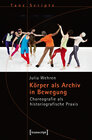 Buchcover Körper als Archiv in Bewegung