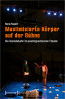 Buchcover Muslimisierte Körper auf der Bühne