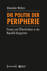 Buchcover Die Politik der Peripherie