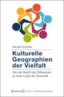 Buchcover Kulturelle Geographien der Vielfalt