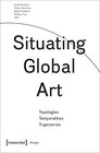 Buchcover Situating Global Art