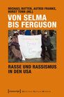 Buchcover Von Selma bis Ferguson - Rasse und Rassismus in den USA