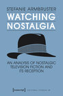 Buchcover Watching Nostalgia