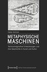 Buchcover Metaphysische Maschinen