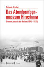 Buchcover Das Atombombenmuseum Hiroshima