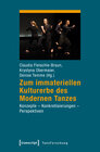 Buchcover Zum immateriellen Kulturerbe des Modernen Tanzes