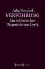 Buchcover Verführung - Ein ästhetisches Dispositiv von Lyrik