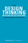 Buchcover Design Thinking und der neue Geist des Kapitalismus