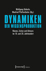 Buchcover Dynamiken der Wissensproduktion