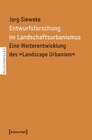 Buchcover Entwurfsforschung im Landschaftsurbanismus