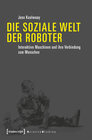 Buchcover Die soziale Welt der Roboter