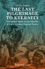 Buchcover The Last Pilgrimage to Eternity