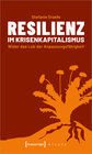 Buchcover Resilienz im Krisenkapitalismus