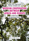 Buchcover Museum Cooperation between Africa and Europe