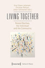 Buchcover Living Together - Roland Barthes, the Individual and the Community