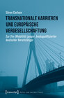 Buchcover Transnationale Karrieren und europäische Vergesellschaftung