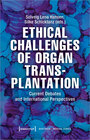 Buchcover Ethical Challenges of Organ Transplantation