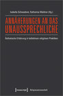 Buchcover Annäherungen an das Unaussprechliche