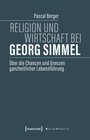 Buchcover Religion und Wirtschaft bei Georg Simmel
