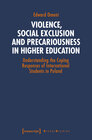 Buchcover Violence, Social Exclusion and Precariousness in Higher Education