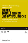 Buchcover Bilder, soziale Medien und das Politische