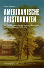 Buchcover Amerikanische Aristokraten