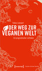 Buchcover Der Weg zur veganen Welt