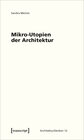 Buchcover Mikro-Utopien der Architektur