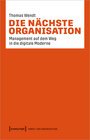 Buchcover Die nächste Organisation