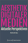 Buchcover Ästhetik digitaler Medien