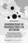 Buchcover Kanonbildung im transkulturellen Netzwerk
