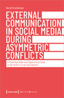 Buchcover External Communication in Social Media During Asymmetric Conflicts