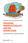Buchcover Museums, Transculturality, and the Nation-State