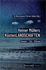 Buchcover Heiner Müllers KüstenLANDSCHAFTEN