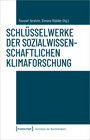 Buchcover Schlüsselwerke der sozialwissenschaftlichen Klimaforschung