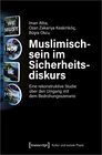 Buchcover Muslimischsein im Sicherheitsdiskurs