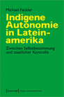Buchcover Indigene Autonomie in Lateinamerika