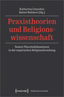 Buchcover Praxistheorien und Religionswissenschaft