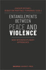Buchcover Entanglements Between Peace and Violence