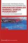 Organisationaler Wandel durch Migration? width=
