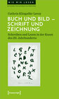 Buchcover Buch und Bild - Schrift und Zeichnung