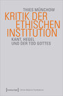 Buchcover Kritik der ethischen Institution