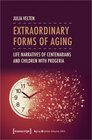Buchcover Extraordinary Forms of Aging