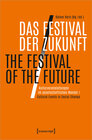 Buchcover Das Festival der Zukunft / The Festival of the Future