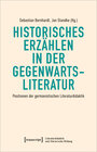Buchcover Historisches Erzählen in der Gegenwartsliteratur