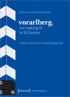 Buchcover Vorarlberg. Ein Making-of in 50 Szenen