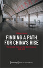 Buchcover Finding a Path for China's Rise