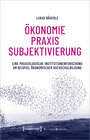 Buchcover Ökonomie - Praxis - Subjektivierung