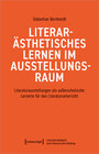 Buchcover Literarästhetisches Lernen im Ausstellungsraum